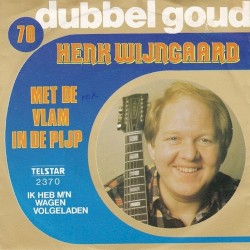 Met de vlam in de pijp / Ik heb m’n wagen volgeladen