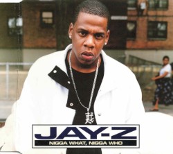 Nigga What, Nigga Who