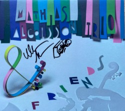 Mathias Algotsson Trio & Friends