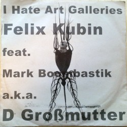 I Hate Art Galleries