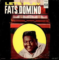 Let’s Play Fats Domino