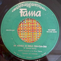 En Arabia se baila cha-cha-chá / Cosquillita deliciosa