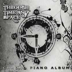 Through Time & Space: Chrono Piano Album