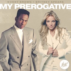 My Prerogative Nick* Mashup