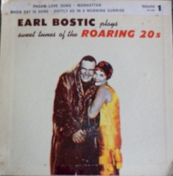 Earl Bostic Plays Sweet Tunes of the Roaring 20s, Volume 1