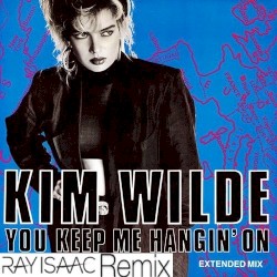You Keep Me Hangin' On (RAY ISAAC Remixes Promo)