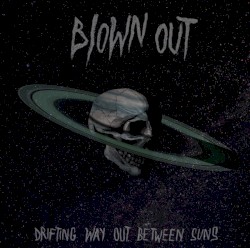 Drifting Way Out Between Suns