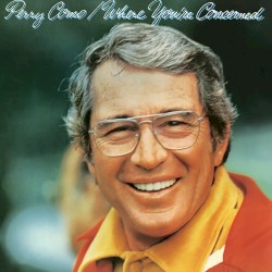 Where You’re Concerned