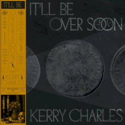 It'll Be Over Soon