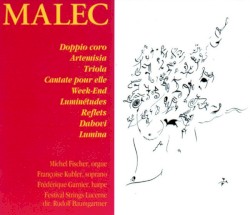 Doppio Coro / Artemisia / Triola / Cantate pour elle / Week-End / Luminétudes / Reflets / Dahovi / Lumina