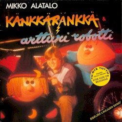 Känkkäränkkä ja Artturi robotti