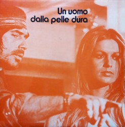 Un Uomo Dalla Pelle Dura