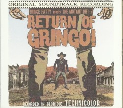 Return of Gringo!