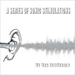 A Series of Sonic Stimulations