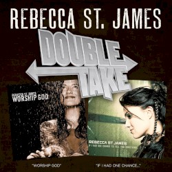 Double Take: If I Had One Chance To Tell You Something & Worship God