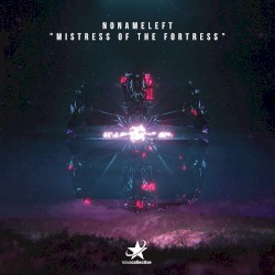 Mistress of the Fortress (extended mix)