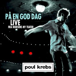 På en god dag live