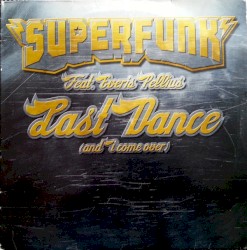 Last Dance (And I Come Over)