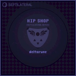 Hip Shop (Septilateral Remix)