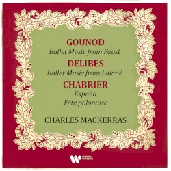 Ballet Music from Gounod's Faust & Delibes' Lakmé / Chabrier: España / Fête polonaise