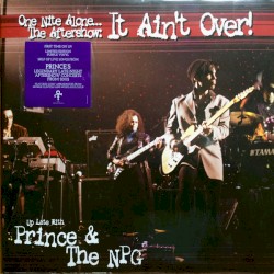 One Nite Alone… The Aftershow: It Ain’t Over!