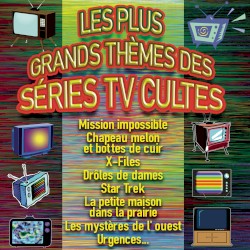 Les Plus Grands Thèmes des séries TV cultes