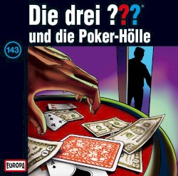 Die drei ??? 143: und die Poker-Hölle