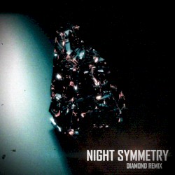 Diamond (Night Symmetry remix)