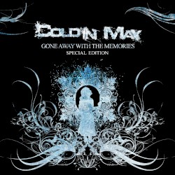 Gone Away With the Memories