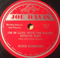 I'm in Love With the Sound Effects Man / If You Don't Write, You're Wrong