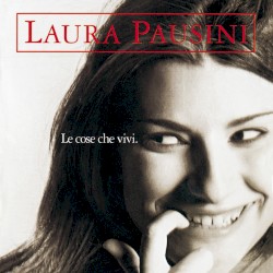 Le cose che vivi