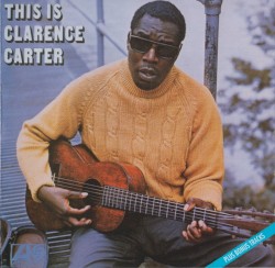 This Is Clarence Carter