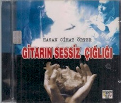 Gitarın Sessiz Çığlığı