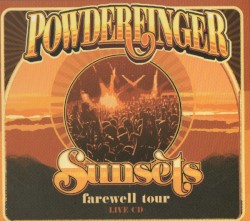 Sunsets Farewell Tour: Live At Riverstage