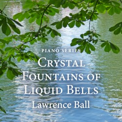 Crystal Fountains of Liquid Bells