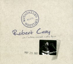 Authorized Bootleg: Live / Outdoor Concert, Austin, Texas 5/25/87