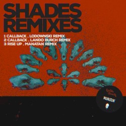 SHADES REMIXES