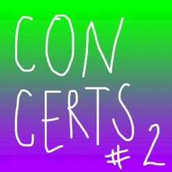 CONCERTS #2