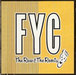 The Raw & The Remix
