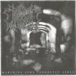 Marching Upon Forgotten Ashes