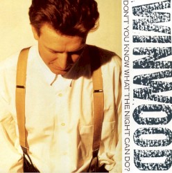 Don’t You Know What the Night Can Do?