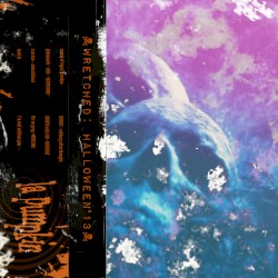 ☠WRETCHED: HALLOWEEN'13☠