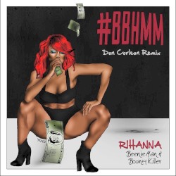 Bitch Better Have My Money (Don Corleon Remix)