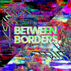 Between Borders