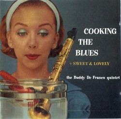 Cooking the Blues + Sweet & Lovely