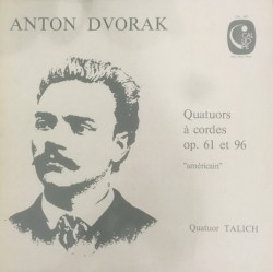 Quatuors à cordes Op. 61 et 96 "Américain"