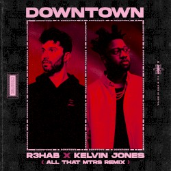 Downtown (All That MTRS remix)