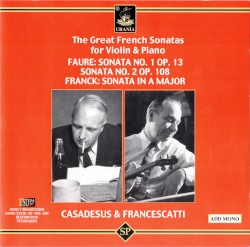 Fauré: Sonata no. 1, op. 13 / Sonata no. 2, op. 108 / Franck: Sonata in A major