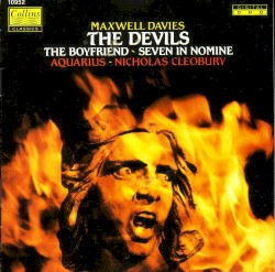 The Devils / The Boyfriend / Seven in Nomine