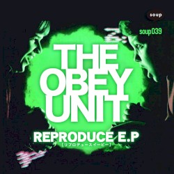 REPRODUCE E.P
